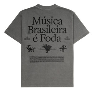 camiseta-musica-brasileira-e-foda-cinza